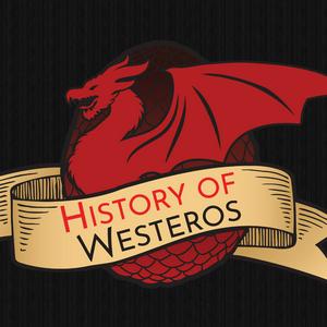 Ascolta History of Westeros (Game of Thrones) nell'app