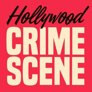 Ascolta Hollywood Crime Scene nell'app