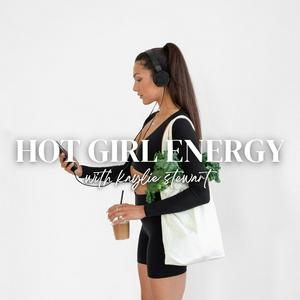 Ascolta Hot Girl Energy Podcast nell'app