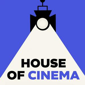 Ascolta House of Cinema nell'app