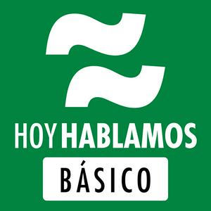 Ascolta Hoy Hablamos Básico: Aprender español nivel básico-intermedio | Learn Spanish nell'app