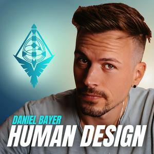 Ascolta Human Design - Daniel Bayer nell'app