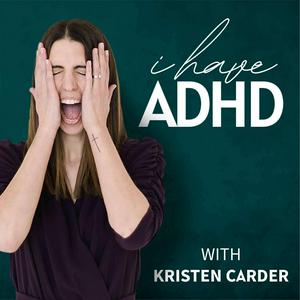 Ascolta I Have ADHD Podcast nell'app