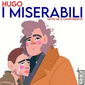 Ascolta I Miserabili, V. Hugo | Audiolibro nell'app