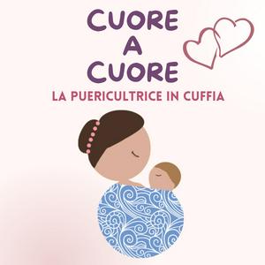 Ascolta Cuore a Cuore - la puericultrice in cuffia nell'app