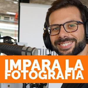 Ascolta Impara La Fotografia nell'app