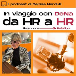 Ascolta In viaggio con DeNa, da HR a HR! nell'app