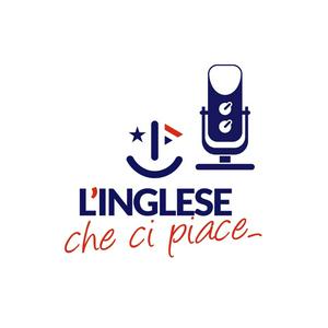 Ascolta Inglese Che Ci Piace - PodCast Show!🗣 nell'app