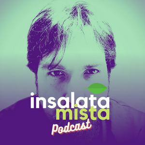 Ascolta Insalata Mista Podcast nell'app