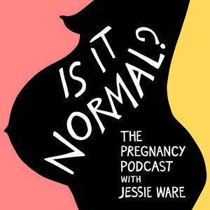 Ascolta Is It Normal? The Pregnancy Podcast With Jessie Ware nell'app