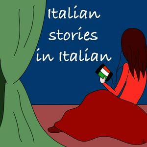 Ascolta Italian Stories In Italian nell'app