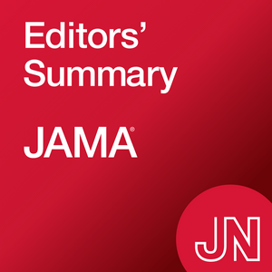 Ascolta JAMA Editors' Summary nell'app