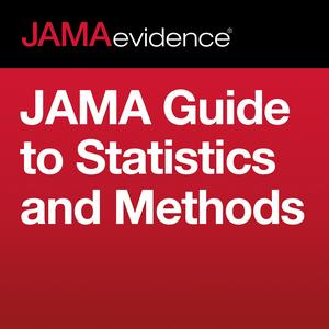 Ascolta JAMAevidence JAMA Guide to Statistics and Methods nell'app