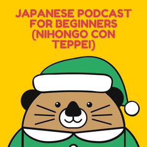 Ascolta Japanese podcast for beginners (Nihongo con Teppei) nell'app