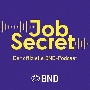 Ascolta Job Secret - Der offizielle BND-Podcast nell'app