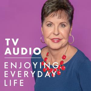 Ascolta Joyce Meyer Enjoying Everyday Life® TV Audio Podcast nell'app