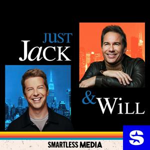 Ascolta Just Jack & Will with Sean Hayes and Eric McCormack nell'app