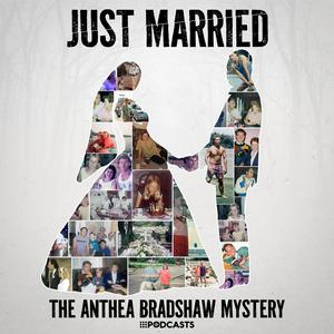 Ascolta Just Married: The Anthea Bradshaw Mystery nell'app