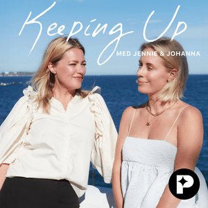 Ascolta Keeping up med Jennie & Johanna nell'app