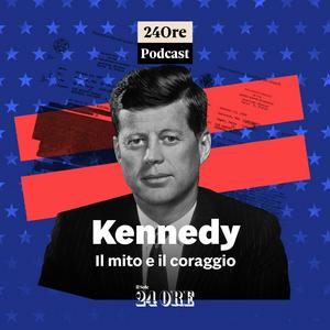 Ascolta Kennedy: il mito e il coraggio nell'app