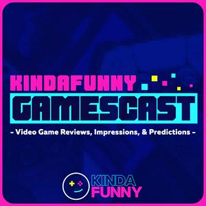 Ascolta Kinda Funny Gamescast: Video Game Podcast nell'app