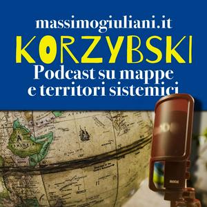 Ascolta Korzybski (mappe e territori sistemici) nell'app