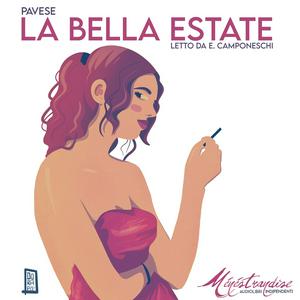 Ascolta La Bella Estate - C. Pavese nell'app