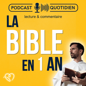 Ascolta La Bible en un an : le podcast chrétien nell'app