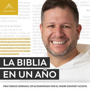 Ascolta La Biblia en un Año (con Fray Sergio Serrano, OP) nell'app