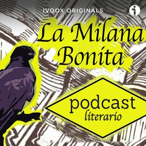 Ascolta La Milana Bonita nell'app