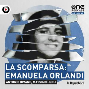 Ascolta La Scomparsa: Emanuela Orlandi nell'app