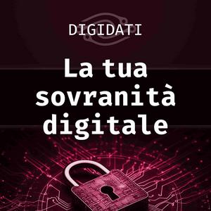 Ascolta La tua sovranità digitale nell'app