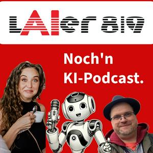 Ascolta LAIer 8|9 - Noch'n KI-Podcast nell'app