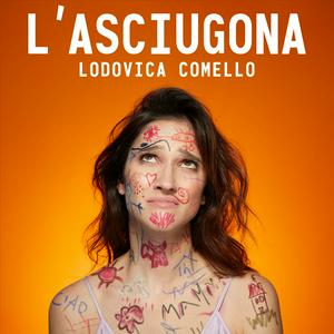 Ascolta L'Asciugona 4 di Lodovica Comello nell'app