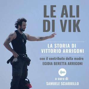 Ascolta Le Ali di Vik nell'app