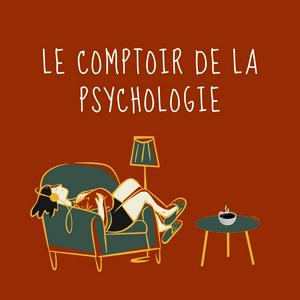 Ascolta Le comptoir de la psychologie nell'app