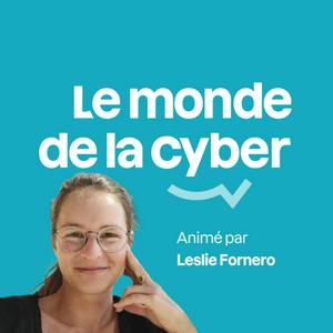 Ascolta Le monde de la cyber nell'app