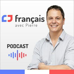 Ascolta Learn French with French Podcasts - Français avec Pierre nell'app