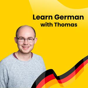 Ascolta Learn German with Thomas nell'app