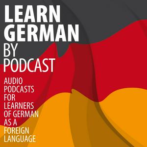 Ascolta Learn German by Podcast nell'app