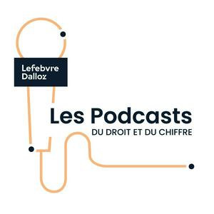 Ascolta Les Podcasts du Droit et du Chiffre nell'app