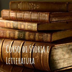 Ascolta Corso di Storia e Letteratura nell'app