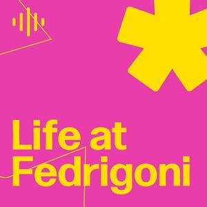 Ascolta Life at Fedrigoni: The Podcast nell'app