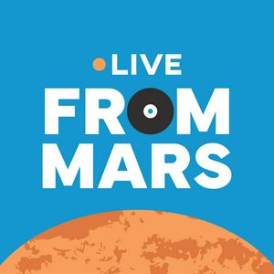 Ascolta Live From Mars nell'app