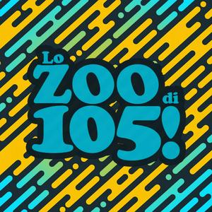 Ascolta Lo Zoo di 105 (2020/2021) nell'app