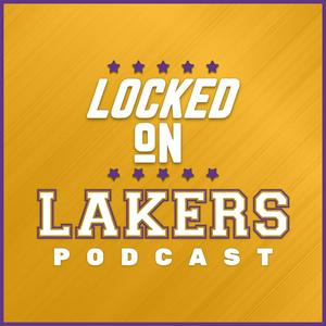 Ascolta Locked On Lakers - Daily Podcast On The Los Angeles Lakers nell'app