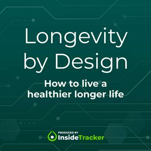 Ascolta Longevity by Design nell'app