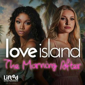 Ascolta Love Island: The Morning After nell'app