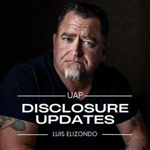 Ascolta Luis Elizondo - UAP Disclosure Updates nell'app