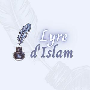 Ascolta Lyre d'Islam nell'app